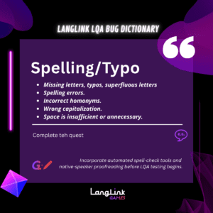 LangLink LQA Bug Dictionary SpellingTypo